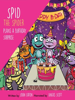 cover image of Spid the Spider Plans a Birthday Surprise
